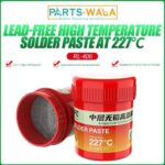 RELIFE RL 406 227°C HIGH TEMPERATURE LEAD-FREE TIN PASTE