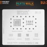 Amaoe SU3 BGA Reballing Stencil for samsung a03 core SC9832E SC9863A SC2721G SR3595D