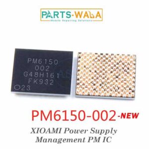 PM6150 002 New Power IC Xioami Redmi Power Supply Management PM IC
