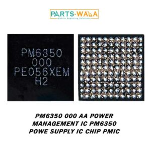 PM6350 000-AA Power management ic PM6350 Powe supply ic chip PMIC