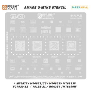 Amaoe U-MTK5 Stencil For  MT6877V  MT6873/75V  MT6853V MT6833V VC7920-11 78191-21  BGA254  MT6190W  MT6190MV